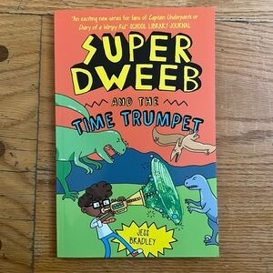 ✨EXCLUSIVE✨ Super Dweeb and The Time Trumpet